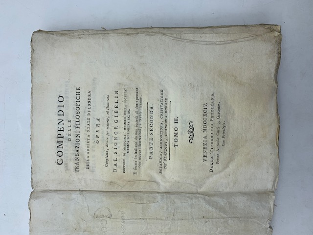 Compendio delle transazioni filosofiche della Società Reale di Londra. Parte seconda. Tomo III. Botanica, agricoltura, coltivazione de' giardini, economia rurale
